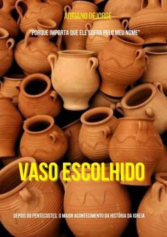 Vaso Escolhido (eBook, PDF) - Dejorge, Adriano