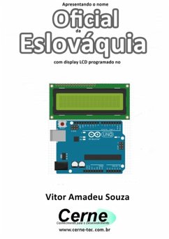 Cover Apresentando O Nome Oficial Da Eslováquia Com Display Lcd Programado No Arduino (eBook, PDF)
