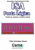 Acessando O Barramento De 8 Bits Isa Com Porta Lógica (eBook, PDF)