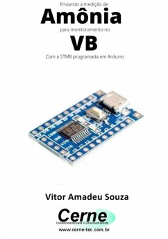 Cover Enviando A Medição De Amônia Para Monitoramento No Vb Com A Stm8 Programada Em Arduino (eBook, PDF)
