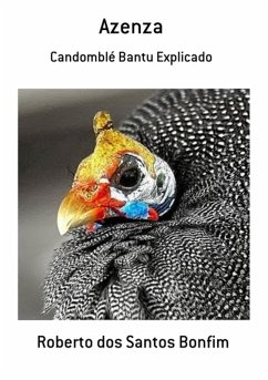 Azenza (eBook, PDF) - Dos Bonfim, Roberto Santos Azenza (eBook, PDF) - Dos Bonfim, Roberto Santos