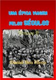 Uma Épica Viagem Pelos Séculos! Volume 2 (eBook, PDF)