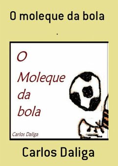 Cover O Moleque Da Bola (eBook, PDF)