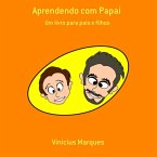 Aprendendo Com Papai (eBook, PDF)