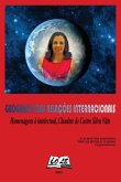 Geografia Das Relações Internacionais: Homenagens À Intelectual, Claudete De Castro Silva Vitte (eBook, PDF)