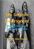 Um Sorriso De Criança! (eBook, PDF)