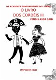 O Livro Dos Cordéis Iii (eBook, PDF) O Livro Dos Cordéis Iii (eBook, PDF)
