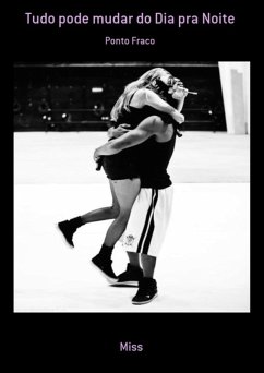 Cover Tudo Pode Mudar Do Dia Pra Noite (eBook, PDF)