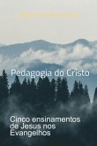 Pedagogia Do Cristo (eBook, PDF) Pedagogia Do Cristo (eBook, PDF)