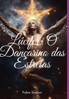 Cover Lúcifer: O Dançarino Das Estrelas (eBook, PDF)