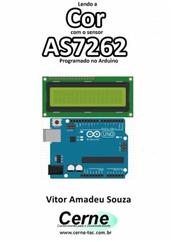 Lendo A Cor Com O Sensor As7262 Programado No Arduino (eBook, PDF) - Souza, Vitor Amadeu