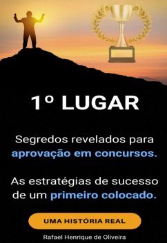Cover 1º Lugar - Segredos Revelados Para Aprovação Em Concursos. (eBook, PDF)