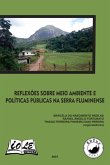 Reflexões Sobre Meio Ambiente E Políticas Públicas Na Serra Fluminense (eBook, PDF)