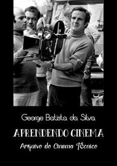 Aprendendo Cinema (eBook, PDF) - Da Silva, George Batista