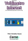 Monitorando Voltímetro Remotamente Através Da Internet Com Stm32f103c8 Programado Em Arduino E Php (eBook, PDF)