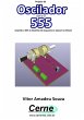 Projeto De Oscilador Com O Ci 555 Com... - Bild 1