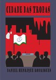 Cidade Das Tropas (eBook, PDF) Cidade Das Tropas (eBook, PDF)
