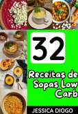 32 Receitas De Sopas Low Carb (eBook, PDF)