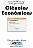 Desenvolvendo Um Jogo No Vb Para Ensino De Ciências Econômicas (eBook, PDF)