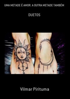 Cover Uma Metade É Amor. A Outra Metade Também (eBook, PDF)