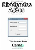 Calculando O Pagamento De Dividendos De Ações Programado Em Visual C# (eBook, PDF)