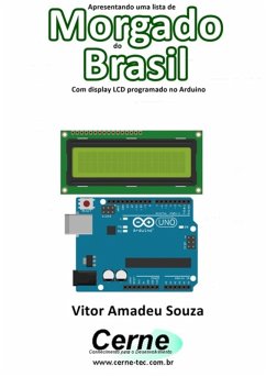 Cover Apresentando Uma Lista De Morgado Do Brasil Com Display Lcd Programado No Arduino (eBook, PDF)