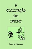 A Civilização Dos Insetos (eBook, PDF)