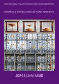 A Prescrição Da Pena De Perdimento Em Comércio Exterior (eBook, PDF)