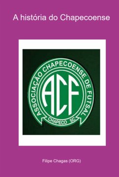 Cover A História Do Chapecoense (eBook, PDF)