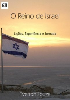 O Reino De Israel (eBook, PDF) - Souza, Éverton