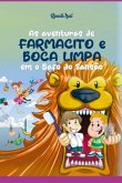 As Aventuras De Farmacito E Boca Limpa (eBook, PDF)