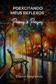 Poexcitando Meus Reflexos (eBook, PDF)