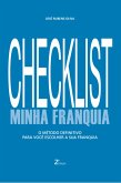 Checklist Minha Franquia (eBook, PDF) Checklist Minha Franquia (eBook, PDF)