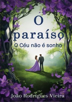 O Paraíso (eBook, PDF) - Vieira, João Rodrigues