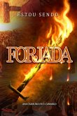 Estou Sendo Forjada (eBook, PDF) Estou Sendo Forjada (eBook, PDF)