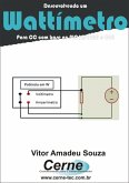 Desenvolvendo Um Wattímetro (eBook, PDF)