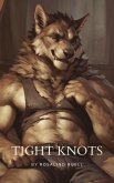 Tight Knots (eBook, ePUB) Tight Knots (eBook, ePUB)