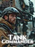 Tank Commander (NPCs: Treads of Valor, #3) (eBook, ePUB) Tank Commander (NPCs: Treads of Valor, #3) (eBook, ePUB)