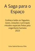 A Saga Para O Espaço (eBook, PDF)