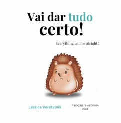 Cover Vai Dar Tudo Certo! (eBook, PDF)