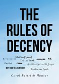 The Rules of Decency (eBook, ePUB) The Rules of Decency (eBook, ePUB)