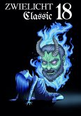 Zwielicht Classic 18 (eBook, ePUB) Zwielicht Classic 18 (eBook, ePUB)