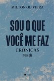 Sou o que Você me Faz (eBook, ePUB)