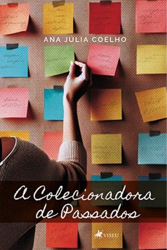 Cover A Colecionadora de Passados (eBook, ePUB)