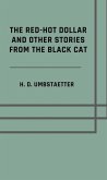 The red-hot dollar, and other stories from the Black Cat (eBook, ePUB)