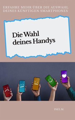 Cover Die Wahl deines Handys (eBook, ePUB)