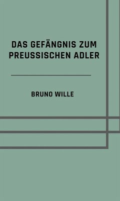 Cover Das Gefängnis zum Preußischen Adler (eBook, ePUB)