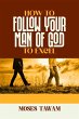 How to Follow Your Man of God to Excel... - Bild 1