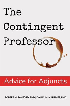 The Contingent Professor (eBook, ePUB) - Sanford, Robert; Martínez, Daniel