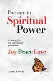 Passage to Spiritual Power (eBook, ePUB) Passage to Spiritual Power (eBook, ePUB)